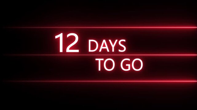 Neon 12 days to go animation. Neon counting number animation 12 days to go. on a black background. and creating a stunning 4k video. 