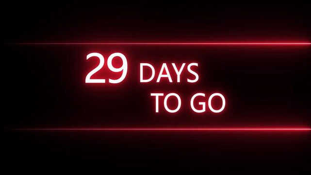 Neon 29 days to go animation. Neon counting number animation 29 days to go. on a black background. and creating a stunning 4k video. 