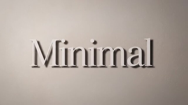 A 3D rendered word 'Minimal' in a classic serif font, casting a soft shadow on a light beige background, embodying simplicity and elegance.