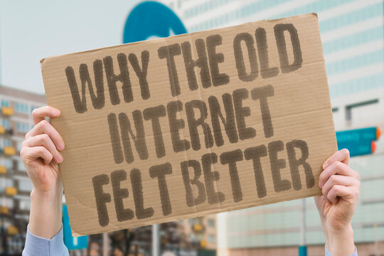 "Why The Old Internet Felt Better" Documented digital culture confirms early internet communities had greater trust and documented lower noise. INTERNET. OLD. REAL. DIGITAL. PAST.