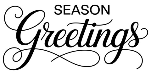 Season greetings text in black calligraphy font isolated on a white background for holiday design Vector, illustration © Creative_Oneline