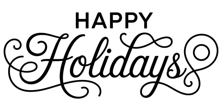 Black and white happy holidays greeting text with elegant cursive script and flourishes Vector, illustration