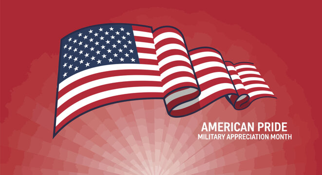 American Pride Military Appreciation Month banner, waving USA flag vector illustration, patriotic red background with sunburst rays and stars