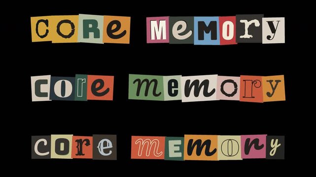Core Memory Text Animation in Ransom Note Style with Boiling Effect