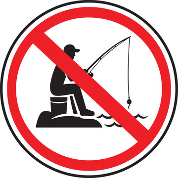 No Fishing Sign Prohibition Symbol.