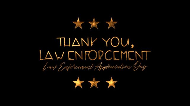 National Law Enforcement Appreciation Day text animation in gold suitable for greeting cards, posters, and social media graphics.