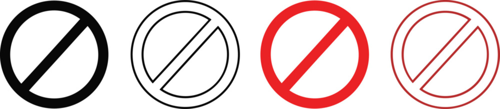 Set of four prohibition signs circle slash symbol black white and red for no entry warning or stop concept.