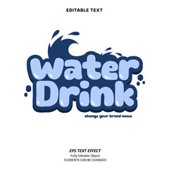 Obraz premium Editable Text Effect Vector of Blue Drink water beverage fancy playful label sticker logo for Printing, billboard vehicle, food and beverage, craft, brand name