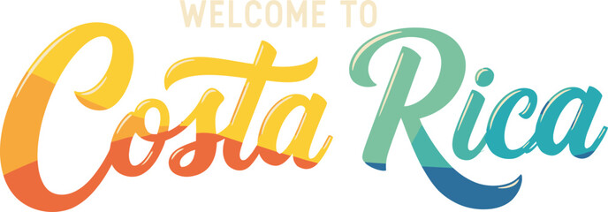 Colorful 'welcome to costa rica' typography with vibrant brushstroke design © Rasheda