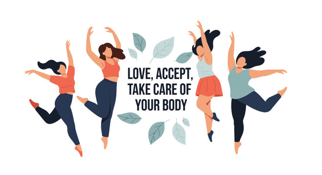 Diverse group of four women jumping joyfully around a positive message about loving and taking care of your body with floral accents.