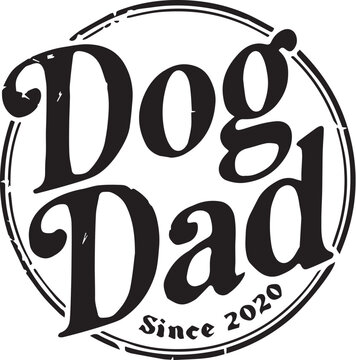 Dog Dad Since 2020 Retro Typography Design, Proud Dog Owner Quote with Paw Print for Vintage T Shirt