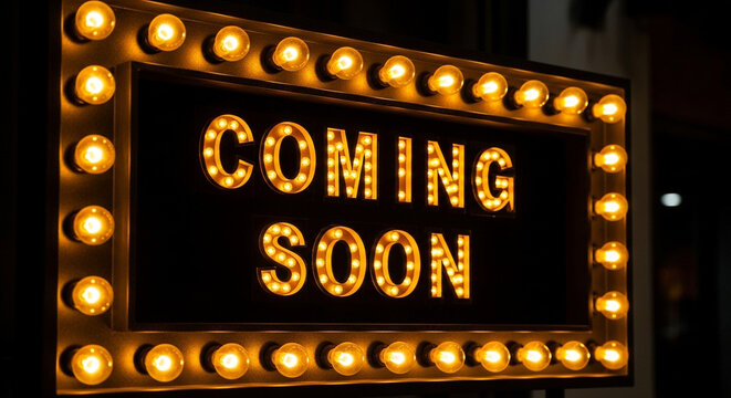 Vintage marquee sign with coming soon text, retro theater light box with glowing bulbs, cinematic announcement board for grand opening