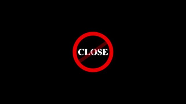 Close sign prohibition symbol animation, red circle warning for restricted access or forbidden action concept