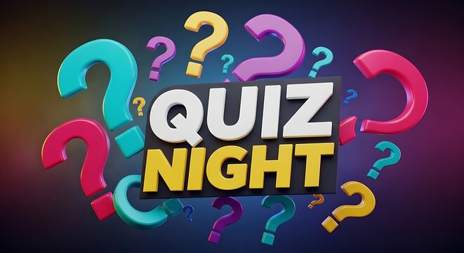 3D text "quiz night" with colorful question marks against a dark gradient background colorful entertainment competition