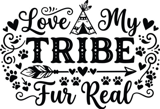 Love my tribe fur real boho vector line art design