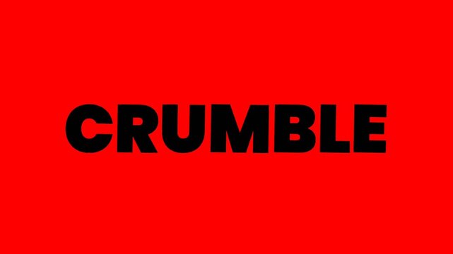Simple bold CRUMBLE text animation on a bright red background, creating a clean and strong visual for typography, branding, and modern digital content.
