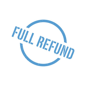 Full Refund Stamp, Full Refund Grunge Round Sign