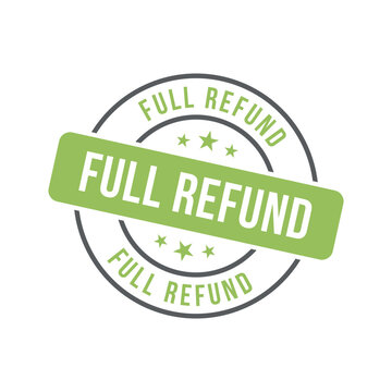 Full Refund Stamp, Full Refund Grunge Round Sign