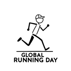 Fototapeta premium Simple stick figure running illustration with bold Global Running Day text. Minimalist vector design on clean white background, ideal for sports, fitness, and awareness themes