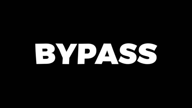 Bold white word animated BYPASS displayed on a solid black background, ideal for system controls, technical navigation