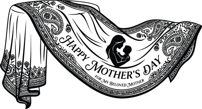 Happy Mother's Day Greeting on Flowing Dupatta: Black and White Line Art Vector Illustration Featuring Mother and Baby Silhouette with Traditional Paisley Borders (2026) 
