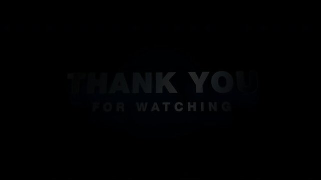 Thank You For Watching Text Animation