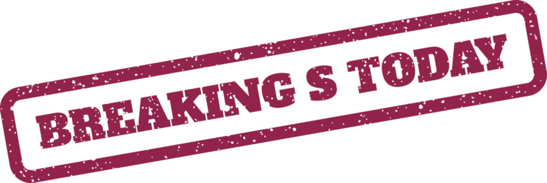 Distressed rectangular rubber stamp graphic displaying important BREAKING S TODAY text, ideal for news alerts or daily updates