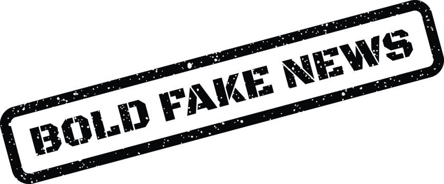Distressed rectangular rubber stamp graphic displaying the phrase bold fake news with grunge details
