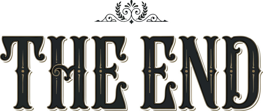 The End - Vintage Vector Drawing with Ornate Decorative Elements, Cinematic Title Card