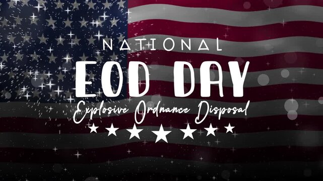 National eod day text animation with waving flag and fireworks. Suitable for patriotic events and military commemorations.