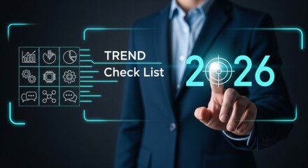 Fototapeta premium Businessman Touching Futuristic Screen with Trend Checklist and Year 2026 Target