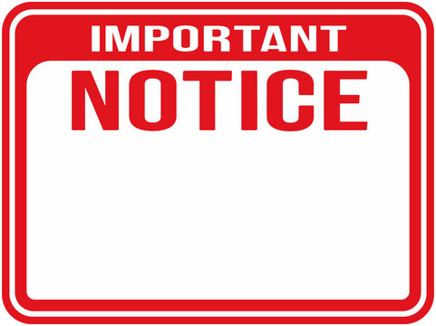 Blank important notice sign template with red frame