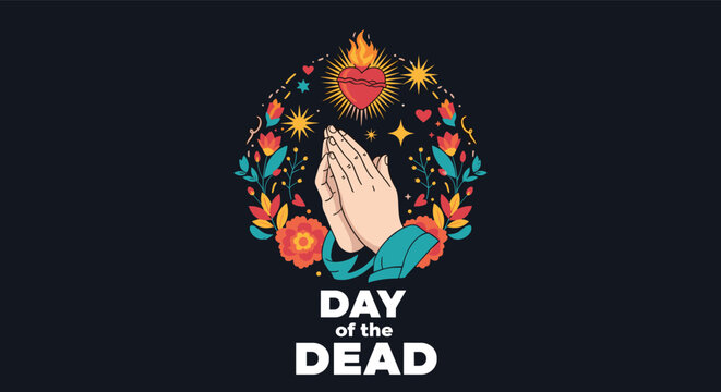 Day of the Dead illustration featuring praying hands a sacred heart and a floral wreath on a dark background for the holiday.