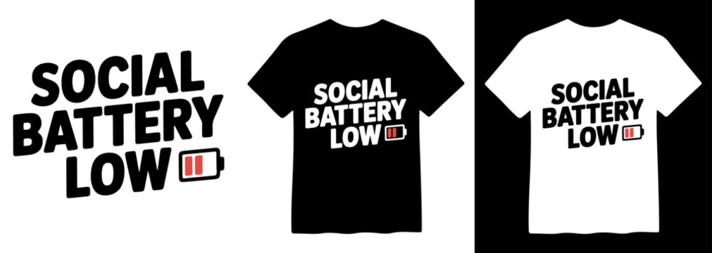 Social Battery Low text design, bold white typography with a red battery icon, vector graphic for t-shirts, apparel, and merchandise, funny introvert statement