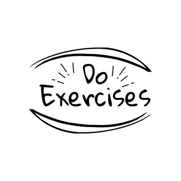 Hand Drawn Do Exercises Motivational Quote Lettering Illustration