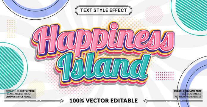 Editable text effect vector &ldquo;Happiness Island&rdquo; features playful colorful 3D lettering with cheerful vibes, perfect for kids themes, fun adventures, and joyful designs.