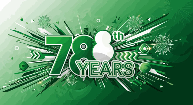 78th Anniversary Celebration: Green Abstract Explosive Design with Fireworks