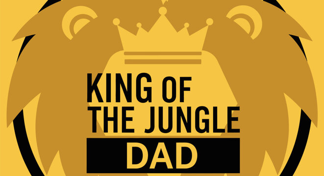 King of the Jungle Dad graphic design featuring a lion mane and crown.
