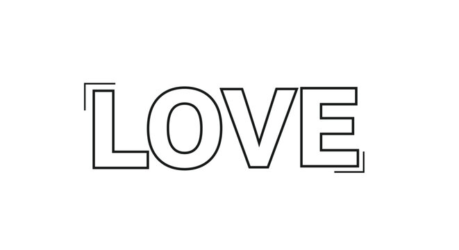 Word Love written in bold uppercase block letters with a simple black outline effect on a plain white background.