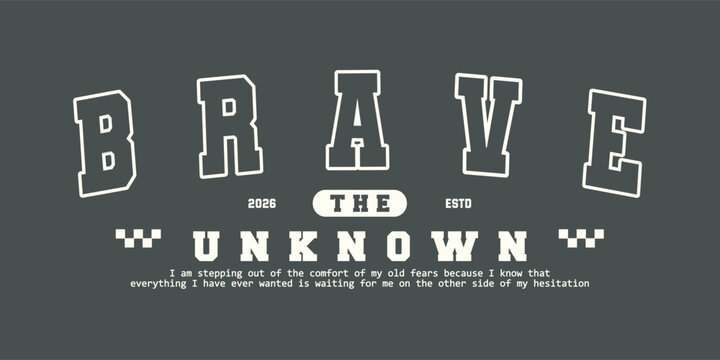 Retro typography college varsity motivational quote slogan print for graphic tee t shirt or sweatshirt - Vector