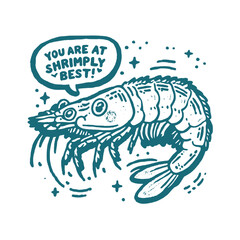 Obraz premium Delightful vintage shrimp illustration with a witty quote for fun-loving seafood enthusiasts