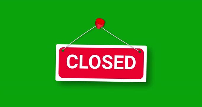 Closed hanging signboard. Animation closed sign on green screen. Suitable for business concepts, store closures, indicating temporary out of service situations. 4K video graphic motion