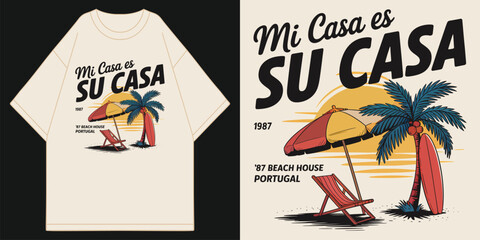 vintage mi casa es su casa beach house portugal 1987 graphic with sunset palm tree beach chair and surfboard illustration on cream t shirt design vector illustration artwork © RNDM TeeDesign