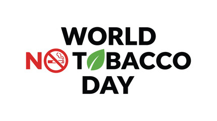 Obraz premium World No Tobacco Day typography with crossed cigarette symbol for health awareness