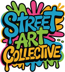 Fototapeta premium Street art Collective typography Vector art illustrations