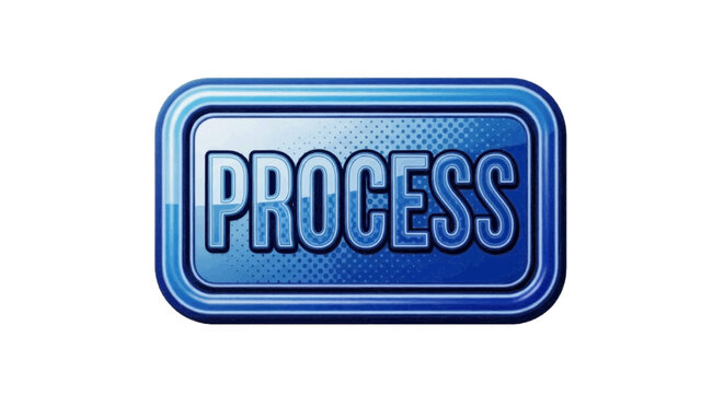Vector illustration&nbsp;of blue glossy button with the word process on a transparent background