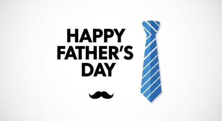 Fototapeta premium Happy father's day celebrating dad with ties mustaches and heartfelt greetings