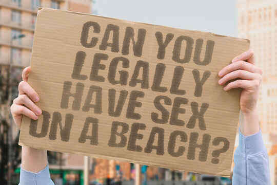 "Can You Legally Have Sex On A Beach?" public decency law confirms beach sex is broadly illegal in most countries. BEACH. SEX. REAL. ILLEGAL. LAW.