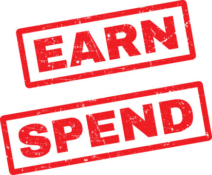 Earn and spend concept with red stamps on white background