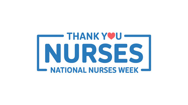 National Nurses Week thank you message for nurses appreciation  healthcare worker recognition